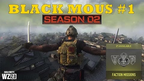 DMZ - All Mission with rewards - Faction BLACK MOUS TIER 1