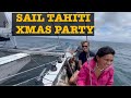 Sail tahiti xmas party  were sailing as a team 