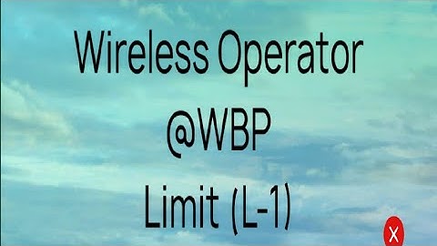 || Wireless Operator(Maths) || WBP ||  LIMIT || L-1||2021||