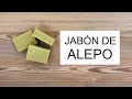 📌 Cómo hacer JABÓN de ALEPO Casero 🧼