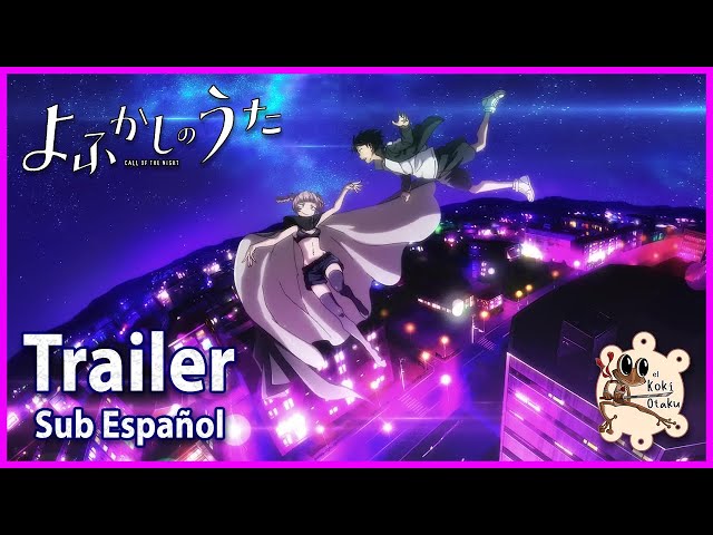 Call of the Night - Official Trailer, Spanish Sub, Sub Español, Summer, Verano