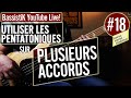 Bassistik Live - Utiliser les pentatoniques sur plusieurs accords