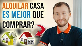 Razones Por Las Cuales Es Mejor ALQUILAR CASA En Vez De Comprar