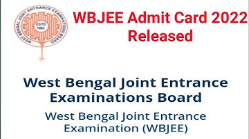 WBJEE 2022 Admit Card Released | How to Download WBJEE Admit