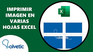 IMPRIMIR IMAGEN en VARIAS HOJAS EXCEL 📄📄✅