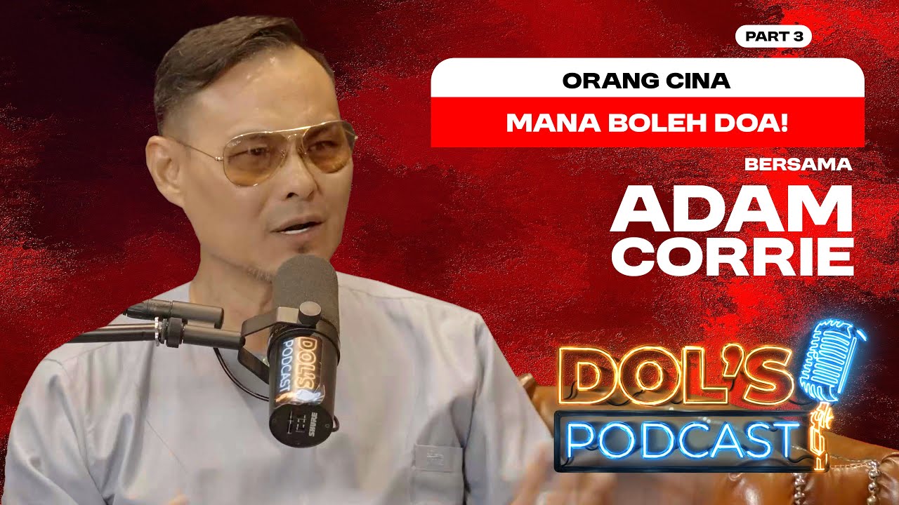 DP : EPS 65 (PART 3) - ORANG CINA MANA BOLEH DOA!
