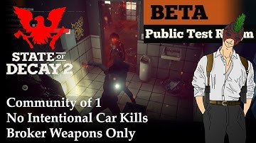 My Third Tough Challenge - State of Decay 2 - Lethal Zone - Part 3