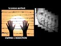 Le passe-partout - Clef #48 : L&rsquo;ADDICTION