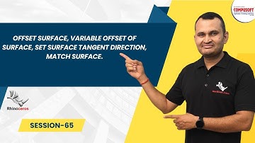 Session 65: Rhino 3D |Offset Surface, Variable Offset & Match Surface Explained | CompusoftEducation