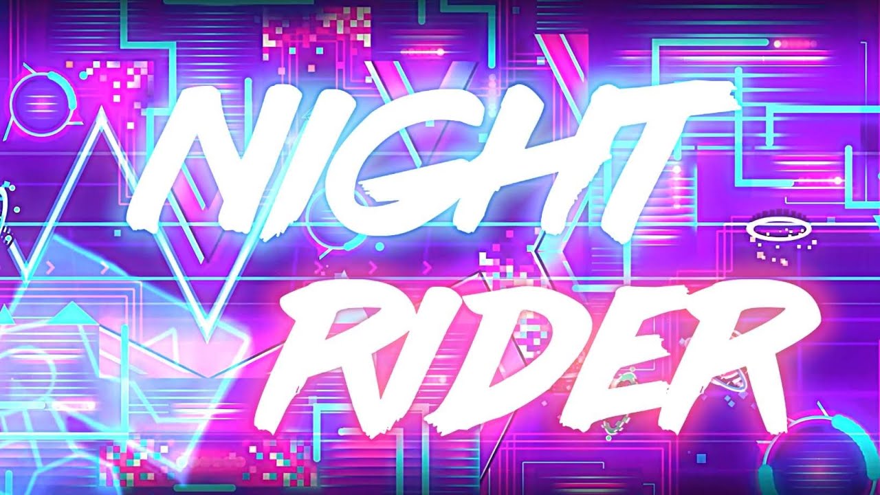 Geometry Night Rider Night Rider 100% (Extreme Demon) by LmAnubis & More | Geometry Dash ...
