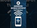 Mobile Hotspot Tutorial on Android! #android #androidtutorial thumbnail