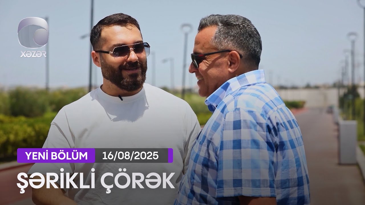 Şərikli Çörək - 16.08.2025