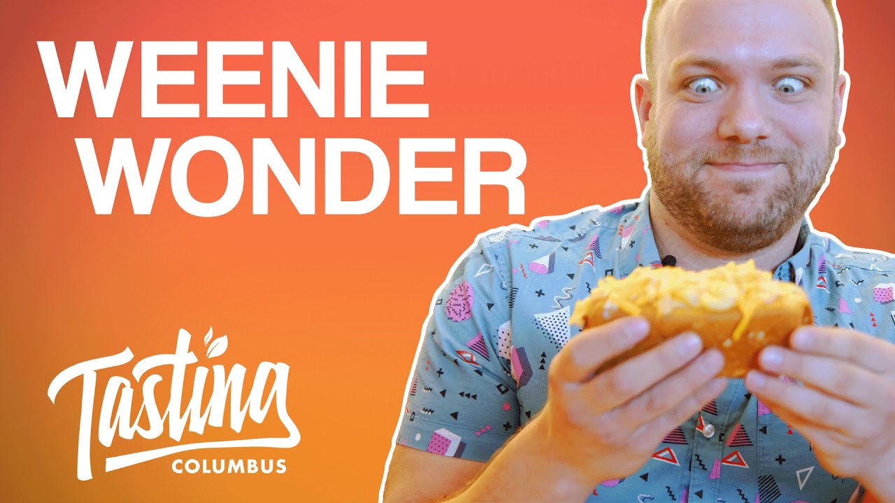 Weenie Wonder | Tasting Columbus