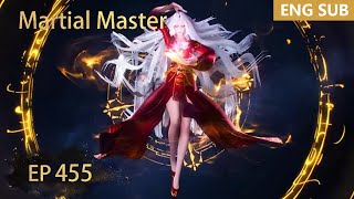 ENG SUB | Martial Master [EP455] episode english