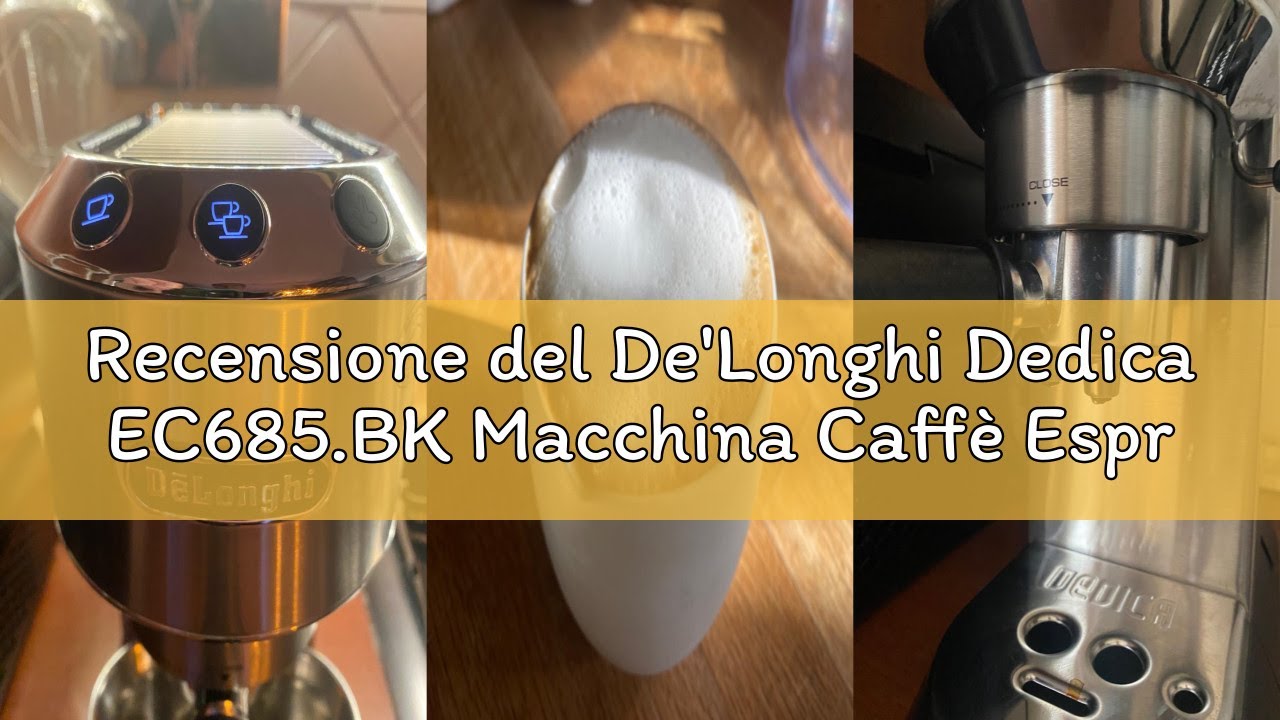Recensione del De'Longhi Dedica EC685.BK Macchina Caffè Espresso Manuale, Caffè Polvere o Cialde E.S