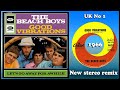 The Beach Boys Good Vibrations 2021 Stereo Remix mp3