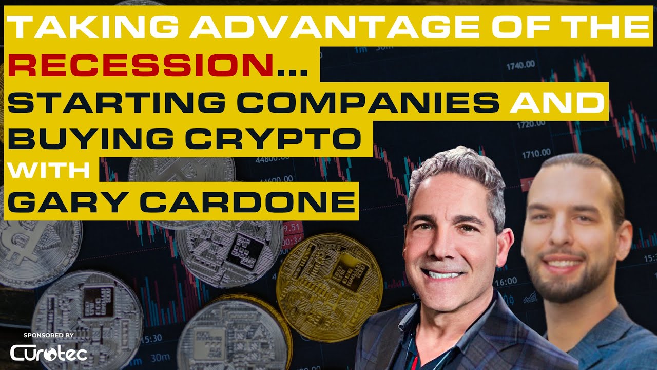 EP20: Taking Advantage of the Recession - Starting Companies and Buying  Crypto with Gary Cardone
