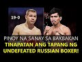 Pinoy boxer Tinapatan ang Tapang ng Undefeated Russian Boxer!