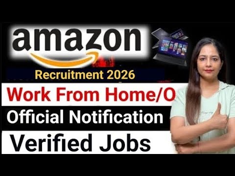 Amazon Work From Home Jobs 2026 | official job |No Experience, 12th Pass & Freshers Remote Job