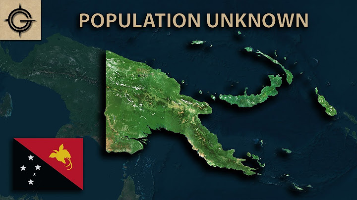 Geografi Papua Nugini: Negara Paling Menarik di Dunia?