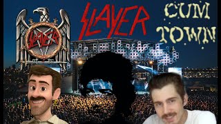 Cumtown - Slayer