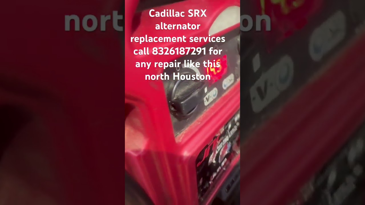 Cadillac SRX alternator replacement services call 8326187291 for any repair like this north Houston