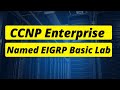 CCNP Enterprise Named EIGRP Basic Lab