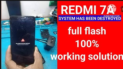 redmi 7a the system has been destroyed umt flash after 100 percent done