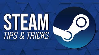 Steam Tips and Tricks Every PC Gamer Needs to Know!