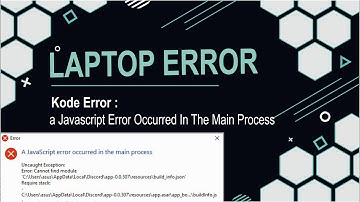 CARA MENGATASI LAPTOP ERROR Javascript Error Occurred In The Main Process