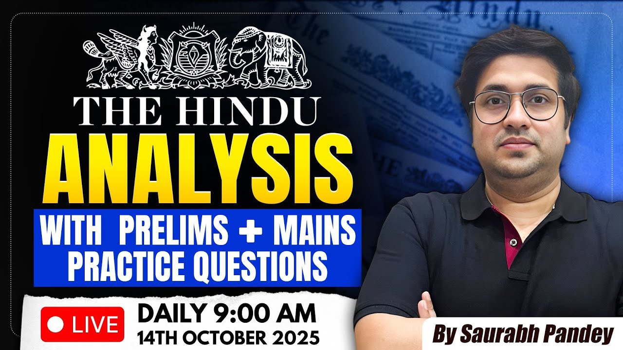 14th October  2025 | The Hindu Editorial & News Analysis | Daily Current Affairs | Saurabh Pandey