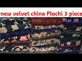 velvet china Plachi printed 3 piece
