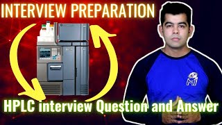 HPLC IMP INTERVIEW QUESTIONS WITH ANSWER I QC INTERVIEW PREPARATION I HINDI