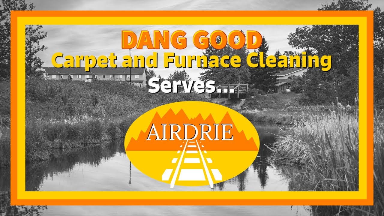 Airdrie Carpet Cleaning and Furnace Cleaning YouTube
