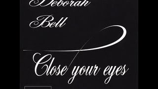 MC - Deborah Bell - Close your eyes
