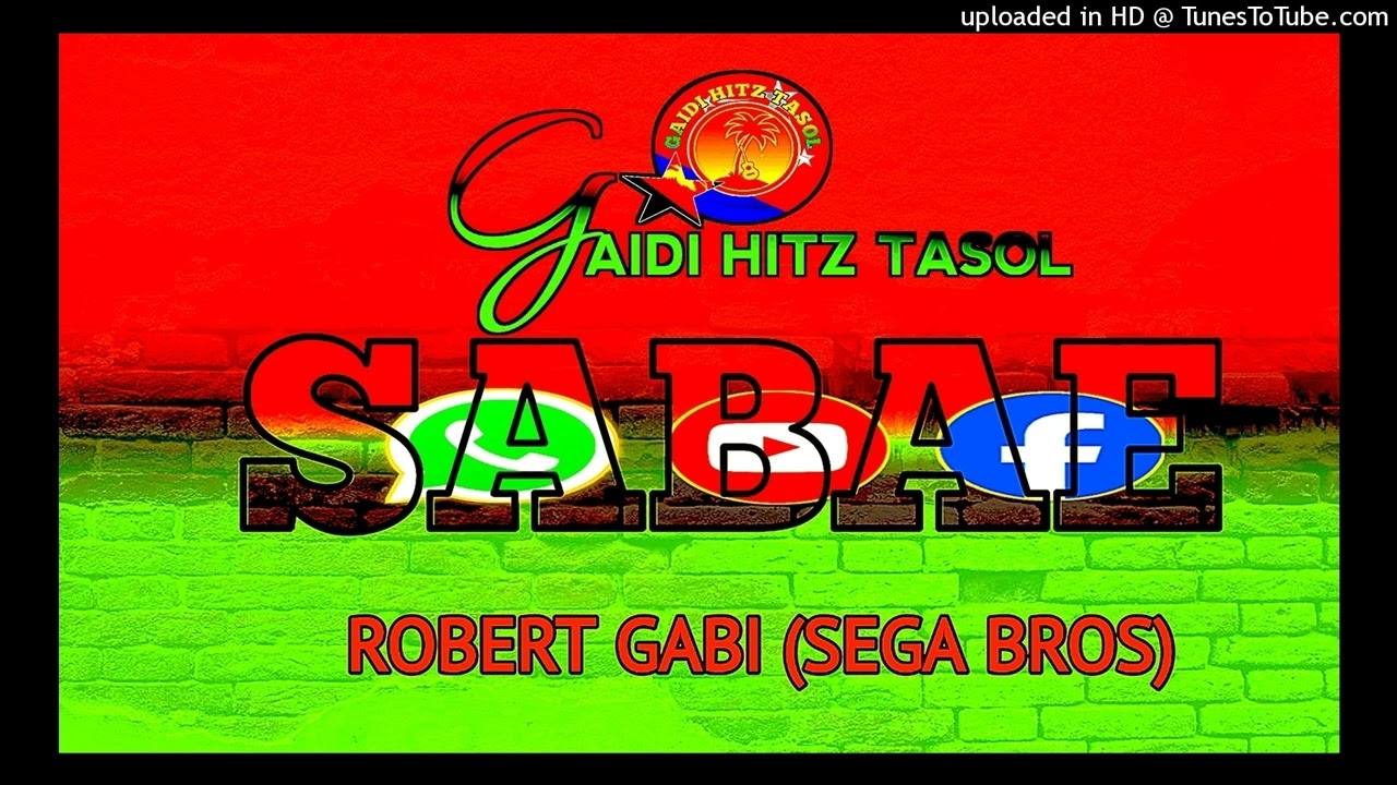 SABAE(ROBERT GABI) GAIDI HITZ TASOL