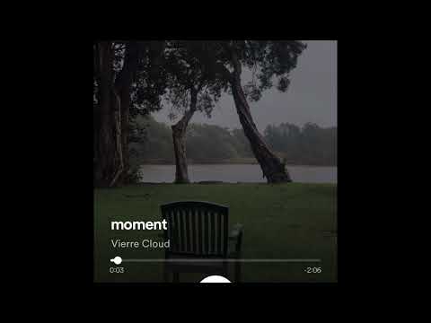 moment-Vierre Cloud one hour loop