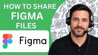 How to Share Figma Files Full Guide 2026
