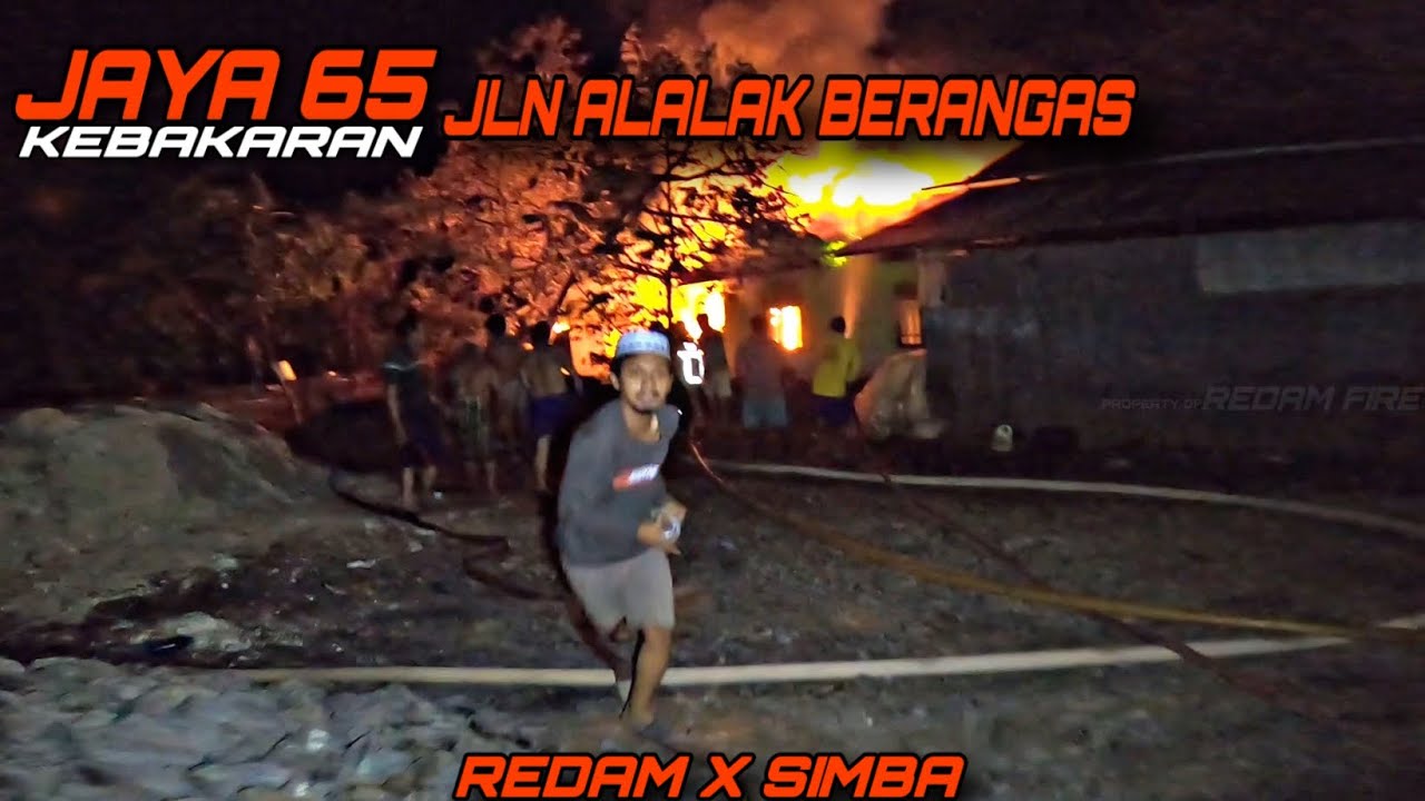 #RESPON CEPAT Kebakaran / Jaya 65 di  Jl. Alalak Berangas