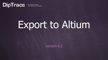Export to Altium. DipTrace Feature Review