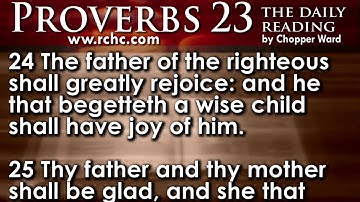 Proverbs Chapter 23 • The Daily Reading with Chopper Ward