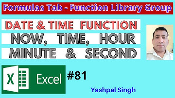 NOW, TIME, MINUTE, SECOND & HOUR Date & Time Function in Formulas Tab  | MS Excel | | Hindi |