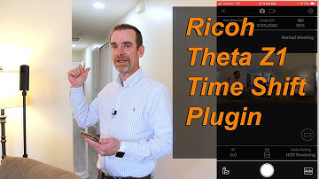 Theta Z1 Time Shift Tutorial - 360 Camera With Unique Plugins
