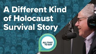 A Different Kind of Holocaust Survival Story