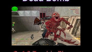 Cs 1.6 Zombie Plague l 2025 l Dead Bomb l 4K60FPS l