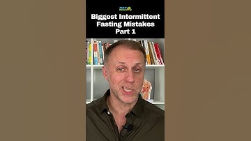 Biggest Intermittent Fasting Mistakes Part 1