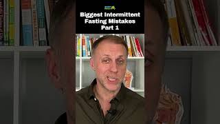 Biggest Intermittent Fasting Mistakes Part 1