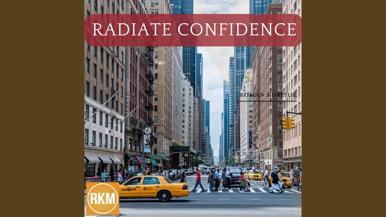Radiate Confidence