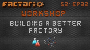 Modular Science Builds / Setups :: Factorio Workshop Season 2 - Building A Better Factory