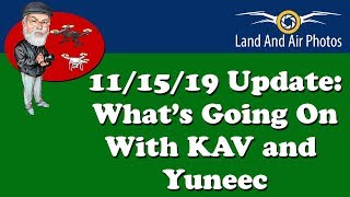 11/15/19 Update on What is Going On with Yuneec and KAV Service - Drone Repair Problems